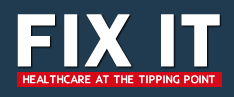 Fix It. Health Care at the Tipping Point